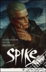 Spike. Un posto oscuro libro