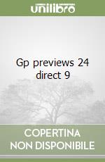 Gp previews 24 direct 9 libro