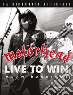 Motörhead. Nati per vincere libro