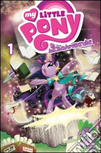 Le microavventure. My little pony. Vol. 1 libro