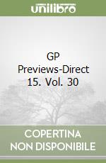 GP Previews-Direct 15. Vol. 30