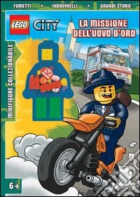 La missione dell'uovo d'oro. Lego City. Ediz. illustrata. Con gadget libro