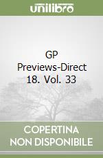 GP Previews-Direct 18. Vol. 33
