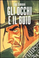 Gli occhi e il buio libro