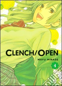 Clench open. Vol. 4 libro