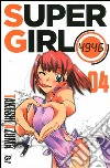 Super girl 4946. Vol. 4 libro di Azuma Takeshi