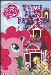 Tutti alla fattoria e altre storie. I mini libri di My little pony libro