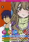 Toradora!. Vol. 6 libro di Takemiya Yuyuko Zekkyou