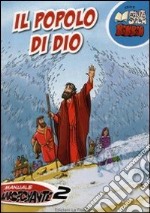 Il popolo di Dio. Manuale insegnante. Per la 2ª classe elementare libro