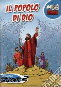 Il popolo di Dio. Manuale studente