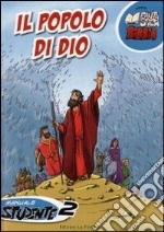 Il popolo di Dio. Manuale studente libro