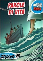 Parole di vita. Manuale studente (8) libro