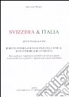 Svizzera & Italia. Questioni di diritto. Diritto internazionale privato, coniugi, beni immobili, reciprocità libro