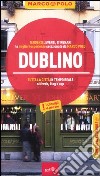 Dublino. Con atlante stradale libro