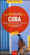 Cuba. Con atlante stradale libro