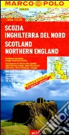 Scozia, Inghilterra del Nord 1:300.000. Ediz. multilingue libro