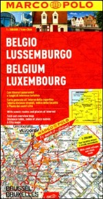 Belgio, Lussemburgo 1:200.000. Ediz. multilingue libro