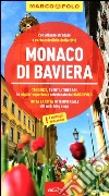 Monaco di Baviera. Con atlante stradale libro