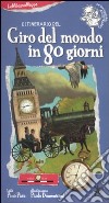 L'itinerario del giro del mondo in 80 giorni libro di Pace Pino Domeniconi Paolo
