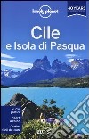 Cile e Isola di Pasqua libro