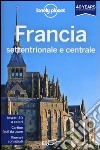 Francia settentrionale e centrale libro