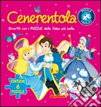 Cenerentola. Con 6 puzzle