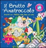 IL brutto anatroccolo. Con 6 puzzle