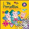 I tre porcellini. Con 6 puzzle libro