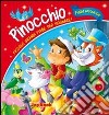 Pinocchio. Piccole grandi fiabe per sognare! libro