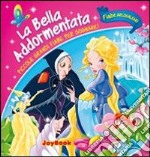 La bella addormentata. Piccole grandi fiabe per sognare! libro