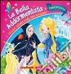 La bella addormentata. Piccole grandi fiabe per sognare! libro