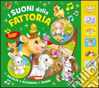 I suoni della fattoria libro