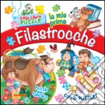 Le mie prime filastrocche. Libro puzzle libro