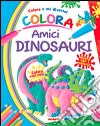 Colora allegri dinosauri libro