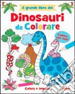 Grande libro dei dinosauri da colorare