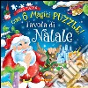 Favole di Natale. Ediz. illustrata libro