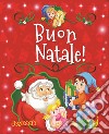 Buon Natale! Ediz. illustrata libro