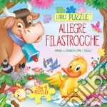 Allegre filastrocche. Ediz. illustrata libro