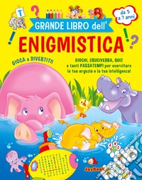 Grande libro dell'enigmistica. Da 5-7 anni libro