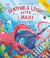 Ventimila leghe sotto i mari libro