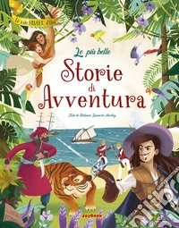 Le più belle storie di avventura libro