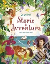Le più belle storie di avventura libro