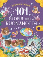 101 storie della buonanotte libro