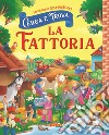 La fattoria. Cerca e trova libro