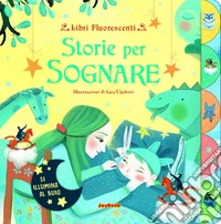 Storie per sognare. Libri fluorescenti