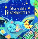 Storie della buonanotte. Libri fluorescenti libro