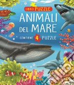 Animali del mare. Libro puzzle libro