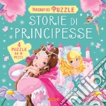 Storie di principesse. Ediz. a colori. Con puzzle libro