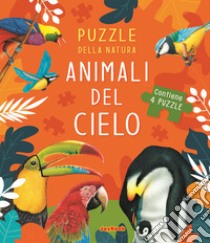 Animali del cielo. Puzzle della natura. Libro puzzle. Ediz. a colori, Andrea  Morandi