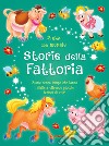 Storie della fattoria. Ediz. a colori libro